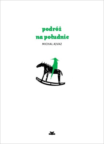 Podróż na południe - Michal Ajvaz