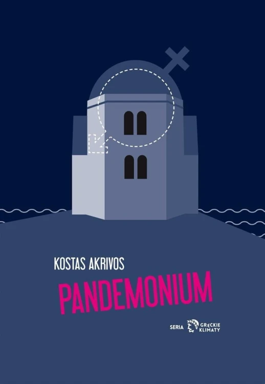 Książkowe Klimaty Książka: Pandenomium Kostas Akrivos